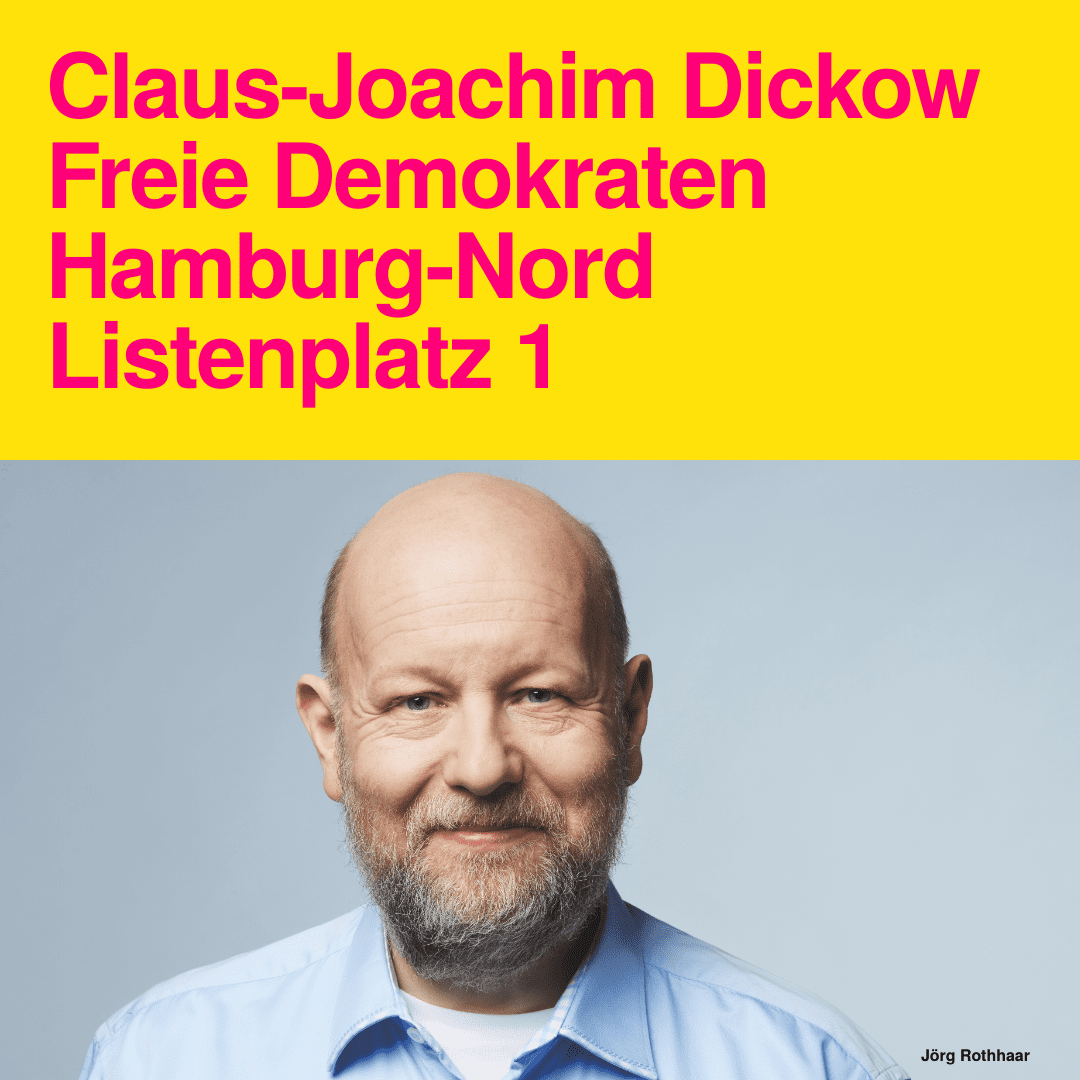 Claus-Joachim Dickow, FDP-Listenplatz 1 Hamburg-Nord